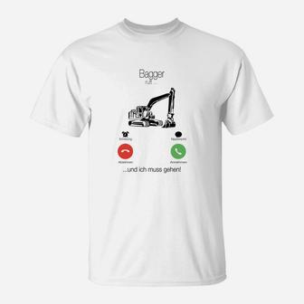 Baggerfahrer T-Shirt Lustig, ...und ich muss gehen! Ampelmotiv - Seseable