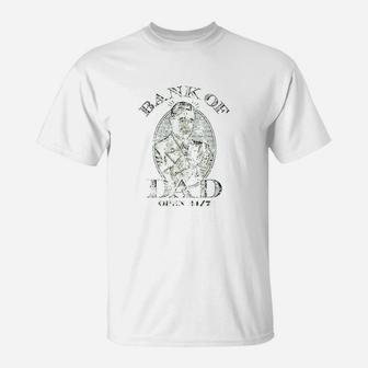 Bank Of Dad T-Shirt - Seseable