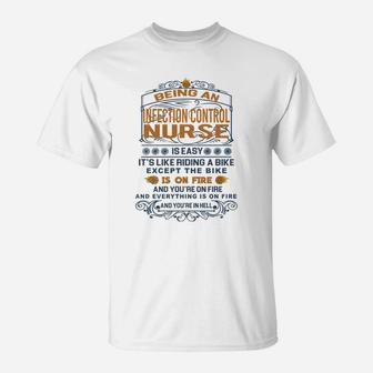 Being An Infection Control Nurse Is Like Riding A Bike T-Shirt - Seseable