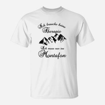 Bergliebhaber T-Shirt - Ins Montafon Statt Therapie mit Bergmotiv - Seseable