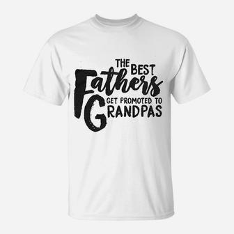 Best Fathers Get Promoted To Grandpas Funny Family Relationship T-Shirt - Seseable