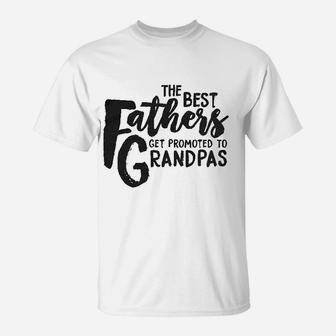 Best Fathers Get Promoted To Grandpas T-Shirt - Seseable