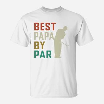 Best Papa By Par, best christmas gifts for dad T-Shirt - Seseable