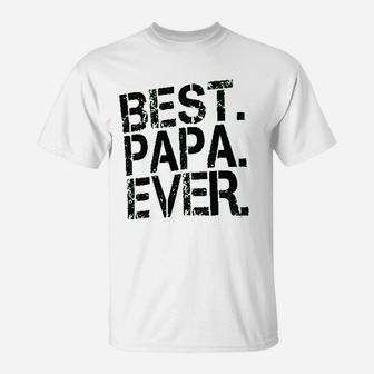 Best Papa Ever Worlds Greatest Dad T-Shirt - Seseable