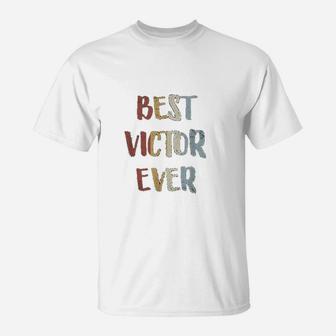 Best Victor Ever Retro Vintage First Name Gift T-Shirt - Seseable