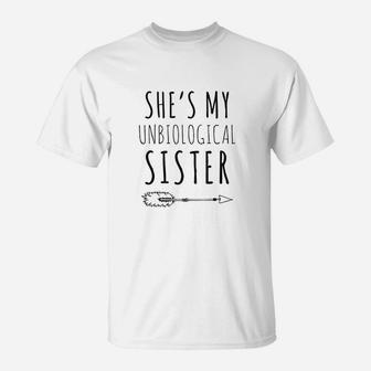 Bff Matching Outfits Unbiological Sister Best Friend Forever T-Shirt - Seseable