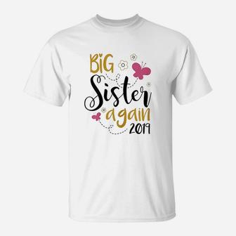 Big Sister Again 2019 T-Shirt - Seseable