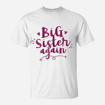 Big Sister Again T-Shirt - Seseable