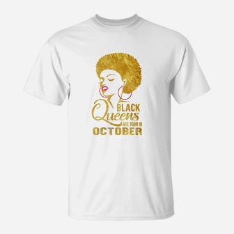 Black Queens Are Born In October Tshirt T-Shirt - Seseable