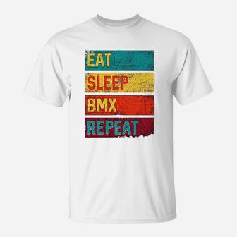 Bmx Biking Motocross Eat Sleep Bmx Repeat T-Shirt - Seseable