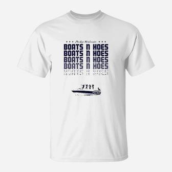 Boats Hoes Boat Step Brothers Funny Dad Boating T-Shirt - Seseable