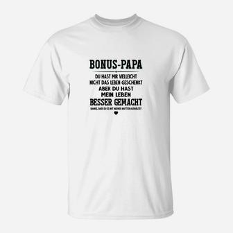 Bonus-Papa T-Shirt Besseres Leben Spruch, Geschenk für Stiefvater - Seseable