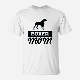 Boxer Mom Dog Lover Boxer Dog T-Shirt - Seseable