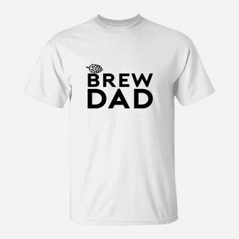 Brew Dad T-Shirt - Seseable