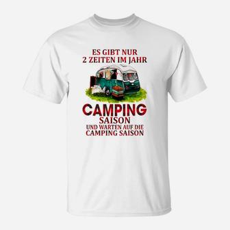 Camping-Liebhaber T-Shirt mit Camping Saison und Warten Motiv - Seseable