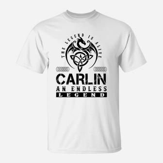 Carlin Shirts - Legend Alive Carlin Name Shirts T-Shirt - Seseable