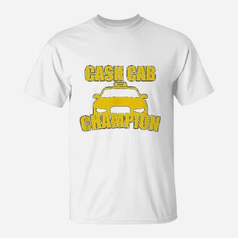 Cash Cab Champion Taxi Cab Driver Transportation T-Shirt - Seseable