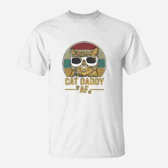 Cat Daddy Af, dad birthday gifts T-Shirt - Seseable