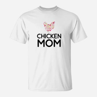 Chicken Mom Funny Chicken Lady Farmer Gifts T-Shirt - Seseable