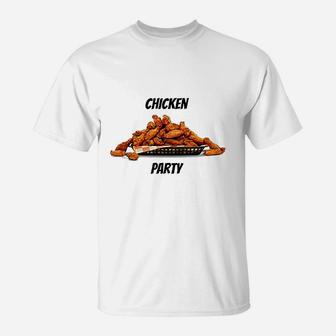 Chicken Party Chicken Wing For Hot Wing Lovers T-Shirt - Seseable