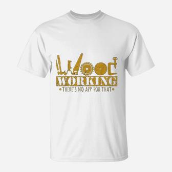 Contractor Gift Woodworking Tools Wood Worker Humor Handyman T-Shirt - Seseable