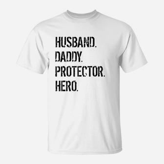 Cool Father Gift Husband Daddy Protector Hero T-Shirt - Seseable