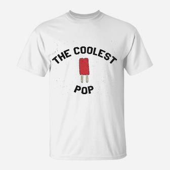 Coolest Pop Funny Best Dad Ever Cool Fathers Day Novelty Graphic T-Shirt - Seseable