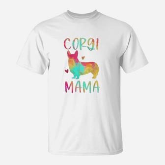 Corgi Mama Colorful Welsh Corgi Gifts Dog Mom T-Shirt - Seseable