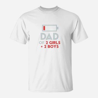 Dad Of 2 Girls 2 Boys Fathers Day Gift Daughter Son T-Shirt - Seseable