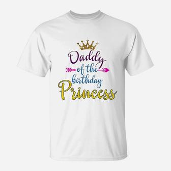 Daddy Of The Birthday Princess Matching Family T-Shirt - Seseable