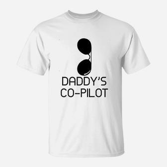 Daddys Co Pilot, best christmas gifts for dad T-Shirt - Seseable