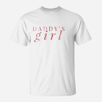 Daddys Girl, best christmas gifts for dad T-Shirt - Seseable