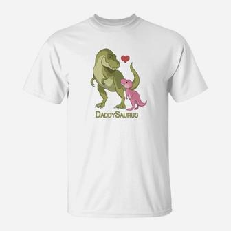 Daddysaurus Trex Father Baby Girl Dinosaurs T-Shirt - Seseable
