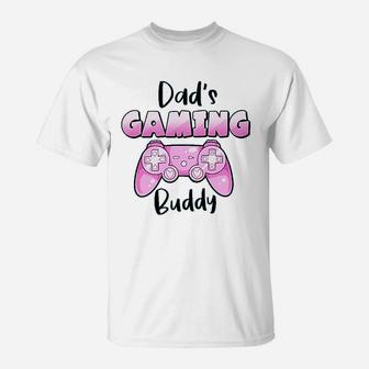 Dads Gaming Buddy, best christmas gifts for dad T-Shirt - Seseable
