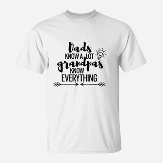 Dads Know A Lot Grandpas Know Everything T-Shirt - Seseable