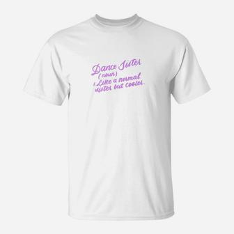 Dance Sister Definition Funny Dancing Gifts T-Shirt - Seseable