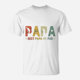 Day Best Papa By Par Golf, best christmas gifts for dad T-Shirt - Seseable