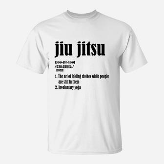 Definition Of Jiu Jitsu Bjj Brazil Jiujitsu T-Shirt - Seseable