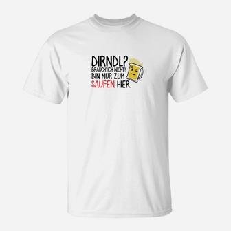 Dirndl Brauch` Ich Nicht T-Shirt - Seseable
