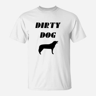 Dirty Dogs T-Shirt - Seseable