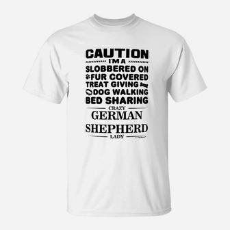 Dog Lover Gifts For Women Crazy German Shepherd Lady Dog Mom T-Shirt - Seseable