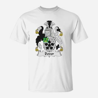 Dover Family Crest / Coat Of Arms British Family Crests T-Shirt - Seseable