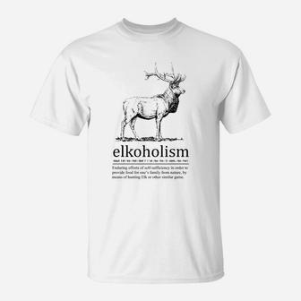 Elkoholism Elk Hunting T-Shirt - Seseable