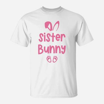 Family Easter Sister Bunny T-Shirt - Seseable