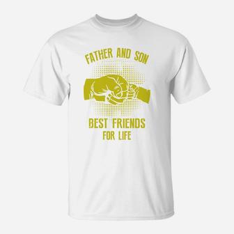 Father And Son Best Friends In Life T-Shirt - Seseable