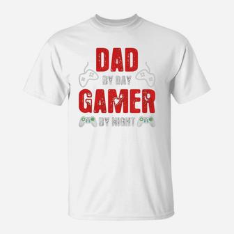 Fathers Day Dad By Day Gamer By Night Funny T-Shirt - Seseable