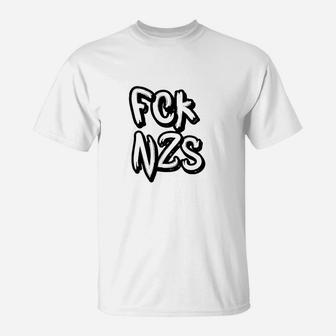 Fck Nzs T-Shirt - Seseable