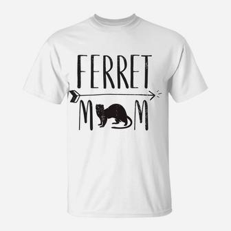 Ferret Mom Funny Pet Ferret Or Weasel Gift T-Shirt - Seseable