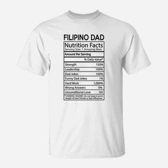 Filipino Dad Nutrition Facts Joke Nationality 2020 T-Shirt - Seseable