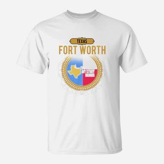 Fort Worth Texas T-Shirt - Seseable